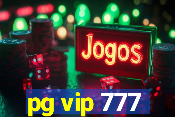 pg vip 777